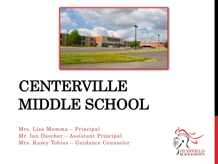 cen center ervi ville e mi middl ddle sch school ool