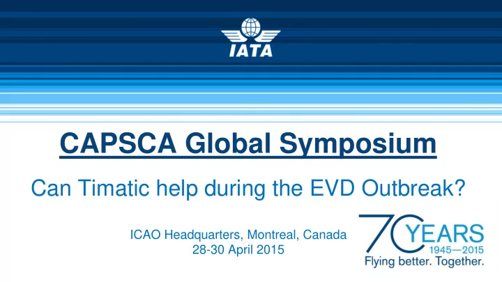 icao headquarters montreal canada 28 30 april 2015 agenda
