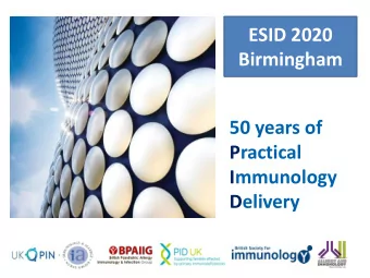 ESID 2020  Birmingham  50 years of  Practical  Immunology  Delivery  ACCESSIBLE BIRMINGHAM Air