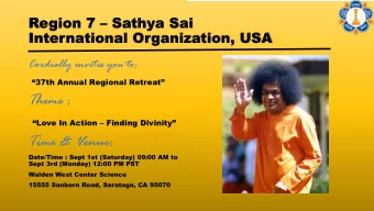 Theme :  Love In Action  Finding Divinity  Time &amp; Venue:  Date/Time : Sept 1st