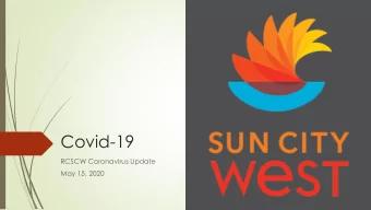 Covid-19  RCSCW Coronavirus Update  May 15, 2020  Epidemic curve has a relatively predictable