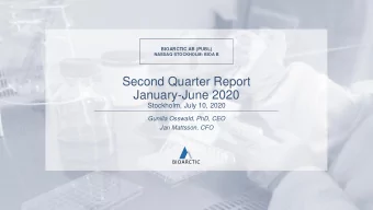 January-June 2020  Stockholm, July 10, 2020  Gunilla Osswald, PhD, CEO  Jan Mattsson, CFO