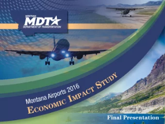 Study Overview  Sponsored by the Montana Department  of Transportation (MDT) Research  Programs
