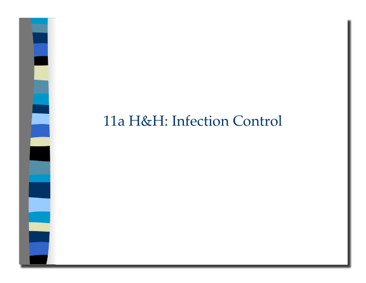 11a h amp h infection control 11a h amp h infection