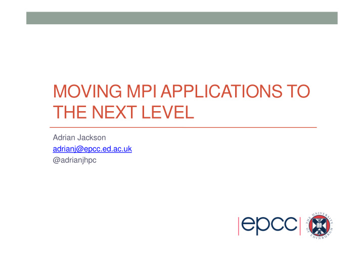 moving mpi applications to the next level