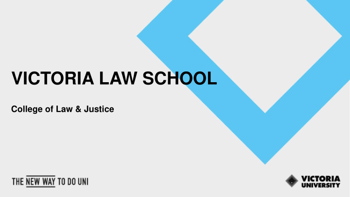 victoria law school
