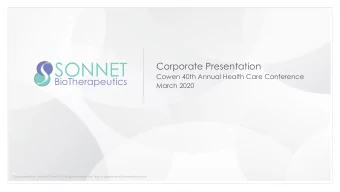 SONNET  Corporate Presentation  Cowen 40th Annual Health Care Conference  BioTherapeutics  March