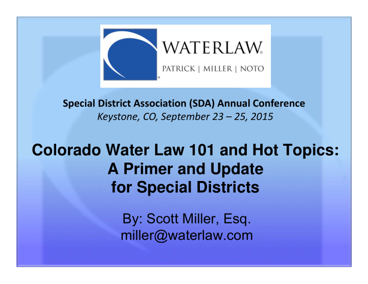 colorado water law 101 and hot topics a primer and update