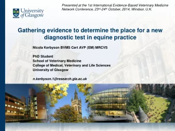 Gathering evidence to determine the place for a new  diagnostic test in equine practice  Nicola