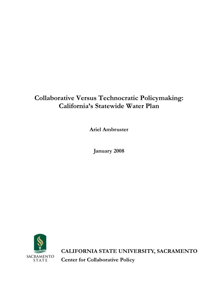 collaborative versus technocratic policymaking california