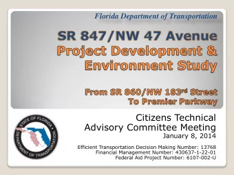 Citizens Technical  Advisory Committee Meeting  January 8, 2014  Efficient Transportation Decision