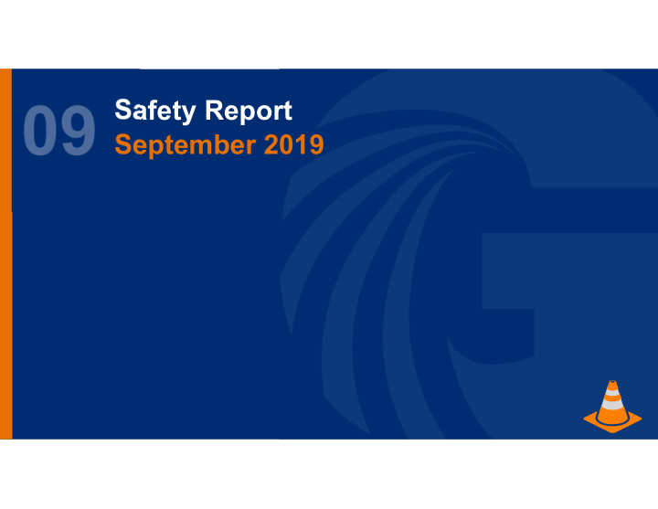 safety report september 2019 incidents reported