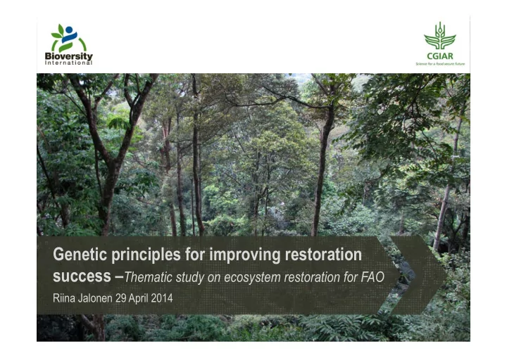 genetic principles for improving restoration