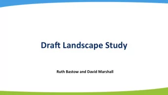 Timeline      April  2015    Ruth  begins  landscape  study  as