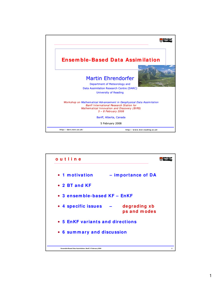 ensem ble based data assim ilation based data assim