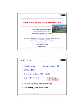 Ensem ble-  - Based Data Assim ilation  Based Data Assim ilation  Ensem ble  Martin Ehrendorfer