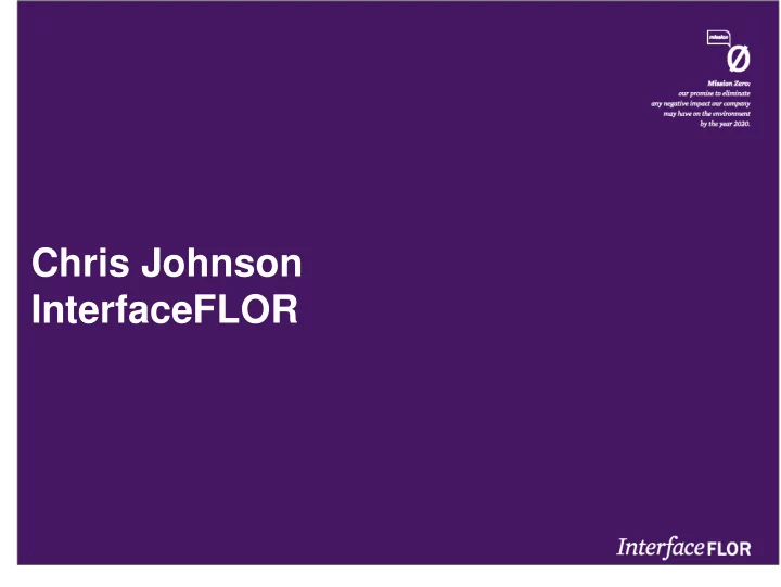 chris johnson interfaceflor thirty companies that get it