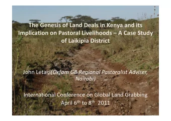 The Genesis of Land Deals in Kenya and its  Implication on Pastoral Livelihoods  A Case Study