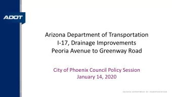 Project Overview  End Project  Greenway Rd  Install a gravity drainage system  Thunderbird Rd