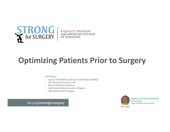 optimizing patients prior to surgery
