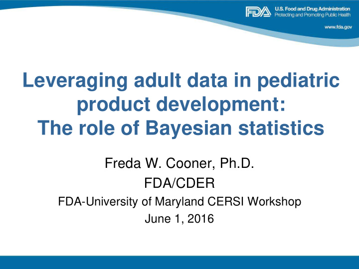 leveraging adult data in pediatric product development