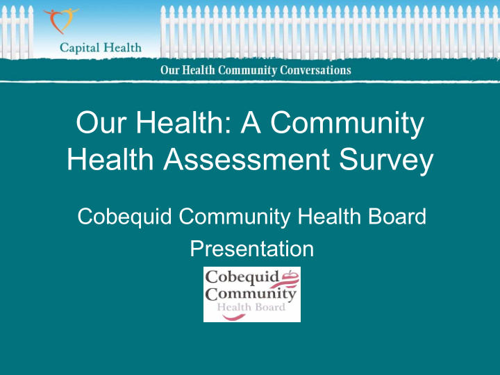 our health a community health assessment survey