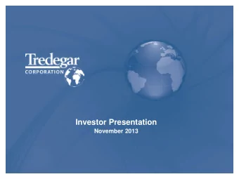 Investor Presentation  November 2013  Forward-Looking Statements  Certain statements contained in