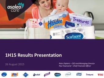 1H15 Results Presentation  Peter Diplaris  CEO and Managing Director  26 August 2015  Paul