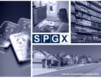 Investor Presentation January 2019  FORWARD LOOKING STATEMENTS  You are about to review