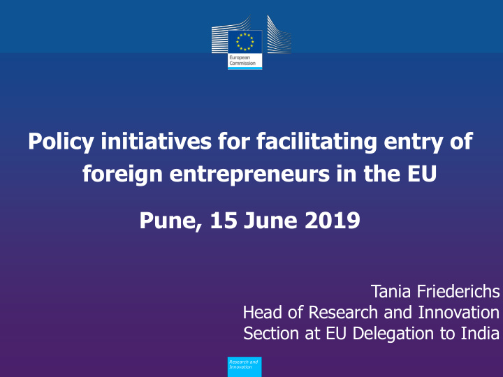 policy initiatives for facilitating entry of