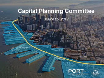 Capital Planning Committee  March 25, 2019  Port Jurisdiction  Historic shoreline  EMBARCADERO