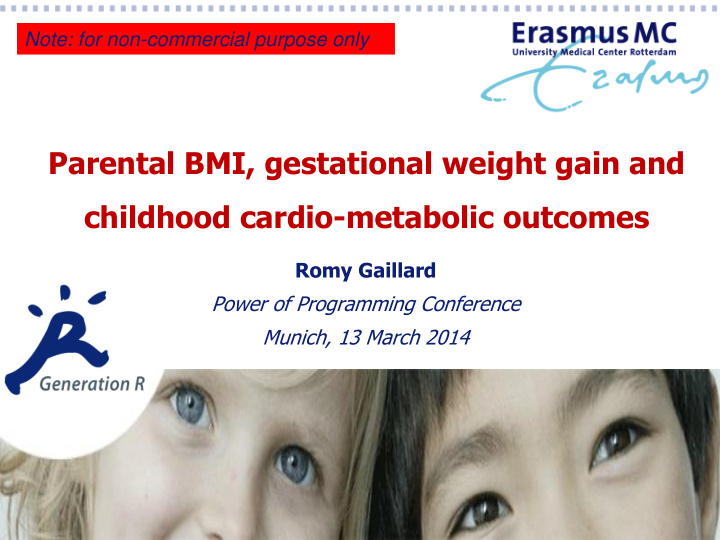 parental bmi gestational weight gain and childhood cardio