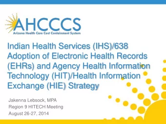 Adoption of Electronic Health Records  (EHRs) and Agency Health Information  Technology