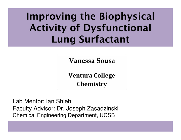 improving the biophysical activity of dysfunctional lung