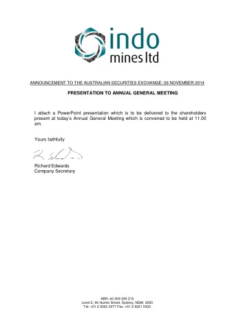 ANNOUNCEMENT TO THE AUSTRALIAN SECURITIES EXCHANGE: 26 NOVEMBER 2014