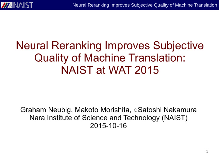 neural reranking improves subjective quality of machine