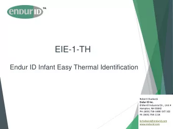 EIE-1-TH  Endur ID Infant Easy Thermal Identification  Robert Chadwick  Endur ID Inc.  8 Merrill