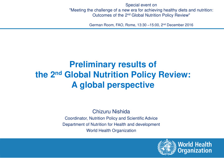 preliminary results of the 2 nd global nutrition policy