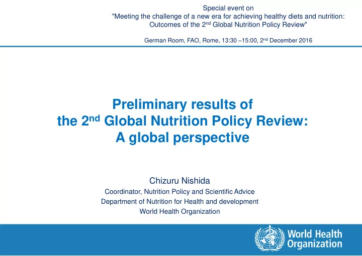 preliminary results of the 2 nd global nutrition policy