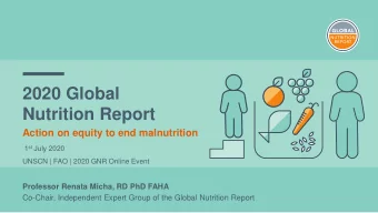 2020 Global  Nutrition Report  Action on equity to end malnutrition 1 st July 2020  UNSCN | FAO |