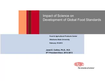 Impact of Science on  Development of Global Food Standards  Food &amp; Agricultural Products Center