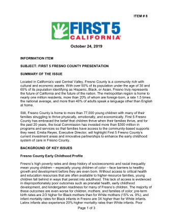 October 24, 2019  INFORMATION ITEM  SUBJECT: FIRST 5 FRESNO COUNTY PRESENTATION  SUMMARY OF THE