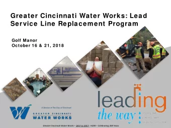 Greater Cincinnati Water Works: Lead  Service Line Replacement Program  Golf Manor  October 16