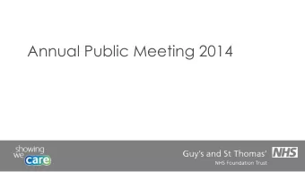 Annual Public Meeting 2014  Welcome  Sir Hugh Taylor  Chairman  Review of the last year and  future