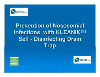 Prevention of Nosocomial  Prevention of Nosocomial Infections  with KLEANIK   Infections  with