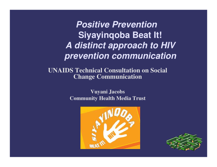 positive prevention siyayinqoba beat it a distinct