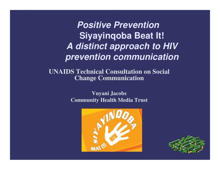 positive prevention siyayinqoba beat it a distinct