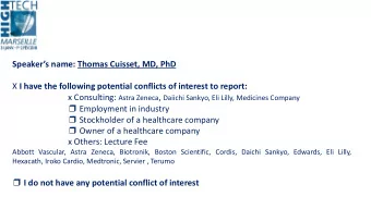 X I have the following potential conflicts of interest to report: x Consulting: Astra Zeneca ,