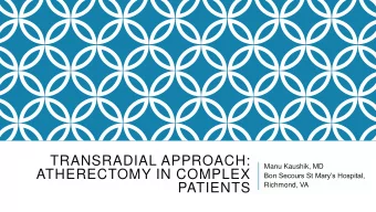 PATIENTS  Richmond, VA  DISCLOSURES  No Relevant Financial Disclosures CHALLENGES TO ACCEPTANCE OF