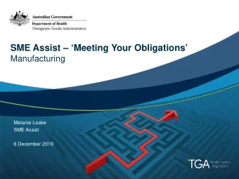SME Assist  Meeting Your Obligations  Manufacturing  Melanie Leake  SME Assist  6 December